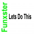 Funxster - Let's Do This