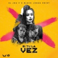 Black Jonas Point、El Jou-C - Si Tu La Vez