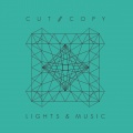 Cut Copy - Lights & Music (Radio Edit)