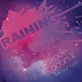 Raining (Radio Edit)