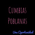 Cumbias Poblanas - Una Oportunidad