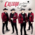 Calibre 50 - Amor del Bueno