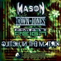 Armanni Reign、Mason、Down Jones - Glitch in the Matrix