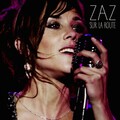 Zaz - Si jamais j'oublie