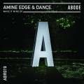 Clyde P、amine edge & dance - Make It Mine