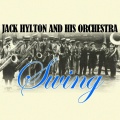 Jack Hylton And His Orchestra - Unbelieveable