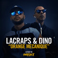 Lacraps、Dino - Orange Mécanique