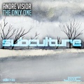 andre visior - The Only One