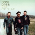 Stef、Dave、Frank - Dis-le moi
