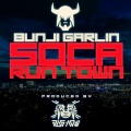 Bunji Garlin - Soca Run Town