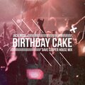 jack rose - Birthday Cake (Dave Cooper House Mix)