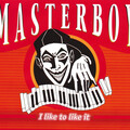 Masterboy - I Like To Like It