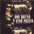 D.OZi - Uno Quitau y Otro Puesto