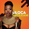 Liloca - Matilidani