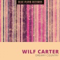 Wilf Carter - Just a Woman’s Smile