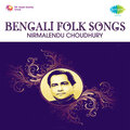 Bengali Folk Songs Nirmalendu Choudhury