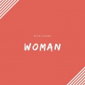 Ryan Castro - Woman