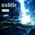 Polaris - subtle