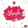 AY Bangz - Shade