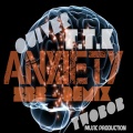 quiver、Twobob、Feed the Kitty - Anxiety (222 Remix)