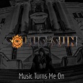 Sölus-Sun - Music Turns Me On