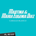 María Eugenia Díaz、Martina - Dos Puntas Tiene el Camino