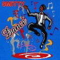 Smitty - Dance