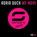 Adrià Duch - We Move (Original Mix)