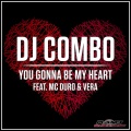 You Gonna Be My Heart (Club Mix)