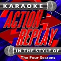 Karaoke Action Replay - Let's Hang On (In the Style of The Four Seasons)(Karaoke Version)