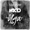 King Oliver、YACO DJ - Olga (Olga (Ft. King Or))(Live)