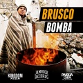 Brusco - Bomba (Kingdom Riddim)