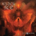 Black Ice - Live and Suffer