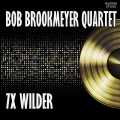 Bob Brookmeyer Quartet - While We're Young