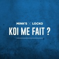 Koi me fait?