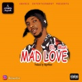 El Man - Mad Love (Explicit)