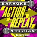 Karaoke Action Replay - Love Foolosophy (In the Style of Jamiroquai)(Karaoke Version)