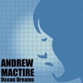 Andrew Mactire - Ocean Dreams (Original Mix)