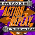 Karaoke Action Replay - River of Dreams (In the Style of Billy Joel)(Karaoke Version)