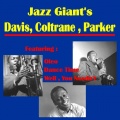 Jazz Giant's - Davis, Coltrane, Parker