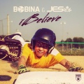 Bobina、JES - iBelieve