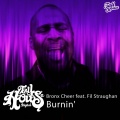 Bronx Cheer、Fil Straughan - Burnin' (Acapella)
