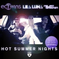 EC Twins、Lea Luna、Nejat Barton - Hot Summer Nights