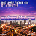 Craig Connelly、Kate Miles - Lost Without You