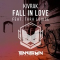 Tara Louise、Kivrak - Fall In Love (Original Mix)