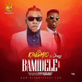 Orezi、KingMIC - Bamidele Remix