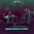 E-Force、Deadly Guns - Invincible