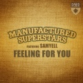 manufactured superstars、Samyell - Feeling for You