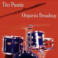 Tito Puente、Orquesta Broadway - Caina