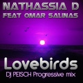 DJ Peisch、Nathassia D、Omar Salinas - Lovebirds (Remix)